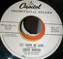 7inch Vinyl Single - Janice Harper - Let There Be Love / I Need You