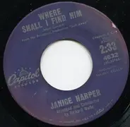 Janice Harper - Where Shall I Find Him
