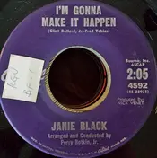Janie Black - I'm Gonna Make It Happen / I Stole You Away