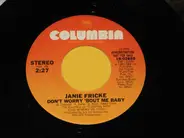 Janie Fricke - Don't Worry 'Bout Me Baby