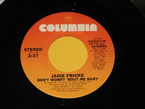 Janie Fricke - Don't Worry 'Bout Me Baby