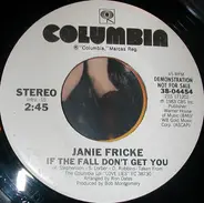 Janie Fricke - If The Fall Don't Get You