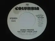 7inch Vinyl Single - Janie Fricke - You Don't Know Love