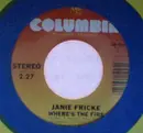 7inch Vinyl Single - Janie Fricke - Where's The Fire / If The Fall Don't Get You