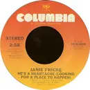 7inch Vinyl Single - Janie Fricke - He's A Heartache (Looking For A Place To Happen) / Tryin' To Fool A Fool
