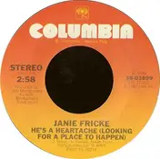 Janie Fricke - He's A Heartache (Looking For A Place To Happen) / Tryin' To Fool A Fool