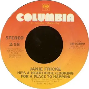 Janie Fricke - He's A Heartache (Looking For A Place To Happen) / Tryin' To Fool A Fool