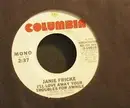 7inch Vinyl Single - Janie Fricke - I'll Love Your Troubles Away For Awhile