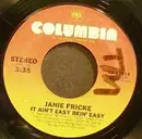 7inch Vinyl Single - Janie Fricke - It Ain't Easy Being Easy / A Little More Love