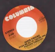 7inch Vinyl Single - Janie Fricke - Pass Me By (If You're Only Passing Through)