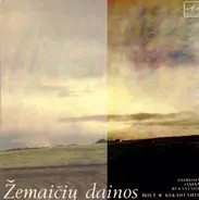 Janina Bukantaitė - Žemaičių Dainos