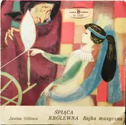 Janina Gillowa - Śpiąca Królewna