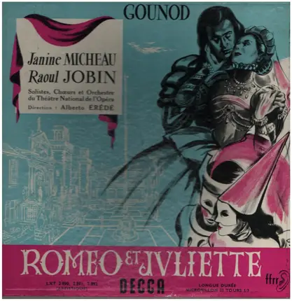 Janine Micheau , Raoul Jobin , Orchestre National De L'Opéra De Paris - Gounod Romeo et Juliette