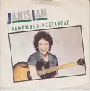 7inch Vinyl Single - Janis Ian - I Remember Yesterday