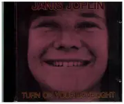 CD - Janis Joplin - Turn On Your Lovelight