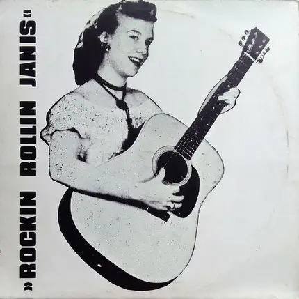 Janis Martin - 'Rockin Rollin Janis' Volume 1