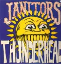 12inch Vinyl Single - Janitors - Thunderhead