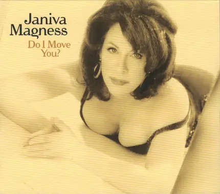 Janiva Magness - Do I Move You?
