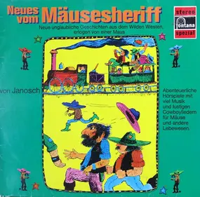 Janosch - Neues Vom Mäusesheriff