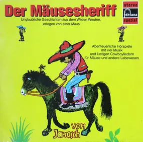 Janosch - Der Mäusesheriff