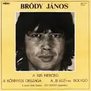7inch Vinyl Single - János Bródy - A Kis Herceg