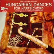 Janos Sebestyen - Hungarian Dances For Harpsichord