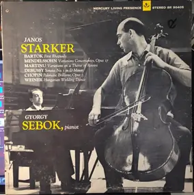 Janos Starker - Janos Starker Plays Works By Debussy, Bartók And Others