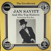 Jan Savitt and his Top Hatters