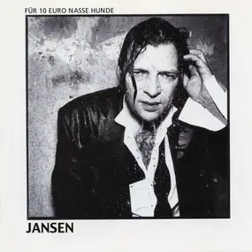 Jansen - Für 10 Euro Nasse Hunde