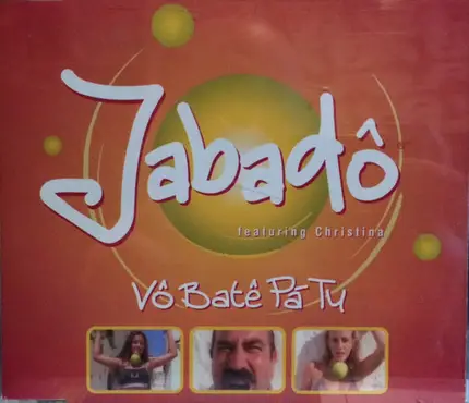 Jabadô Featuring Christina - Vô Batê Pá Tu