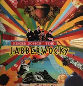 jabberwocky - Finger poppin' time