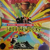 jabberwocky - Finger poppin' time