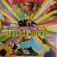 Jabberwocky - Finger poppin' time