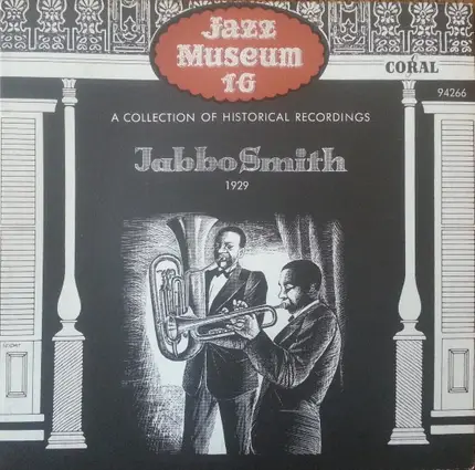 Jabbo Smith / Jabbo Smith And His Rhythm Aces - Jazz Museum 16