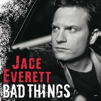 Jace Everett - Bad Things
