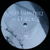 Jacek Sienkievicz - The Evidence