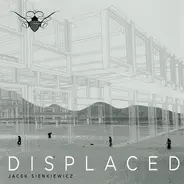Jacek Sienkiewicz - Displaced