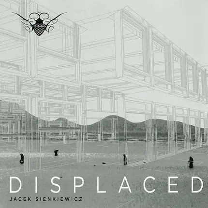 Jacek Sienkiewicz - Displaced