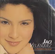 Jaci Velasquez - Mi Historia Musical