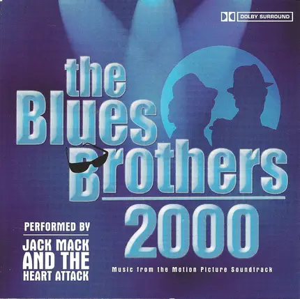 Jack Mack and The Heart Attack - The Blues Brothers 2000: Music From The Motion Picture Soundtrack