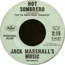 7inch Vinyl Single - Jack Marshall's Music - Hot Sombrero / The River Kwai March