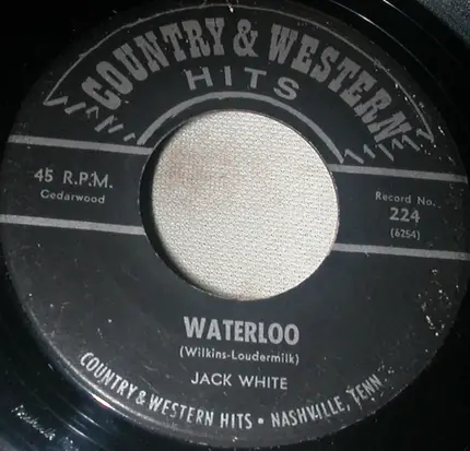 Jack Montana / Jack White - Love's Gonna Live Here / Waterloo