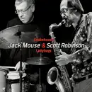CD - Jack Mouse & Scott Robinson - Snakeheads & Ladybugs - Digipak