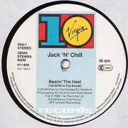 12inch Vinyl Single - Jack 'N' Chill - Beatin' The Heat