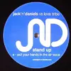12inch Vinyl Single - Jack n Daniels Vs. Love Tribe - Stand Up