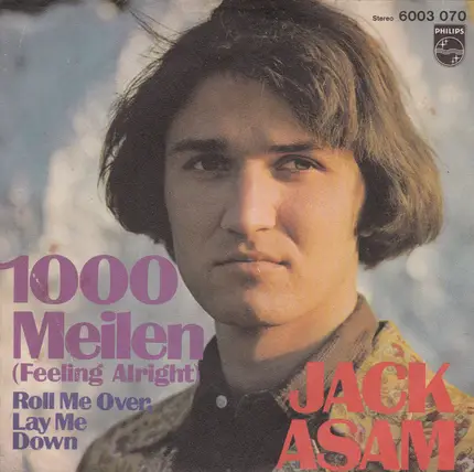 Jack Asam - 1000 Meilen (Feeling Alright)