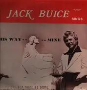 Jack Buice - Sings His Way....Mine