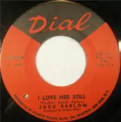 Jack Barlow - I Love Her Still / Dear Ma