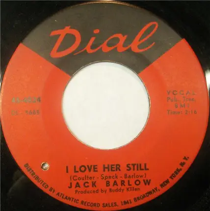 Jack Barlow - I Love Her Still / Dear Ma