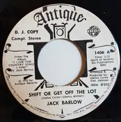 Jack Barlow - Shift Or Get Off The Lot